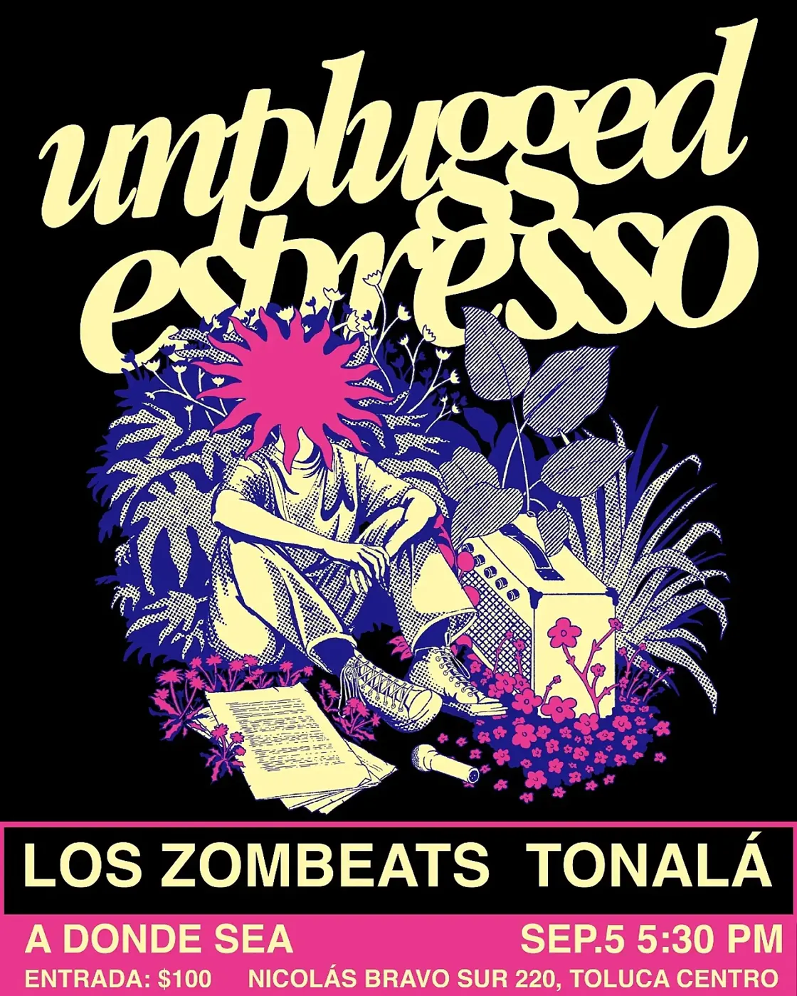 Cartel de Unplugged Espresso con Los Zombeats y Tonalá